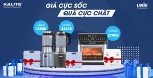 Giá Cực Sốc Quà Cực Chất - UNIE & KALITE