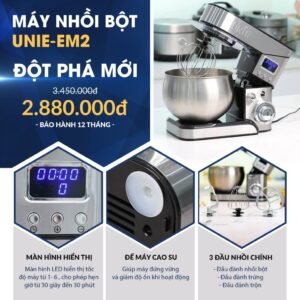 Máy nhồi bột, đánh trứng UNIE EM2 đa năng (Bản nâng cấp) - HINH 03